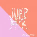 ChangeToChill-JumpRope