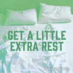 Get a Little Rest