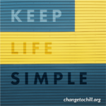 Mantén la vida simple
​